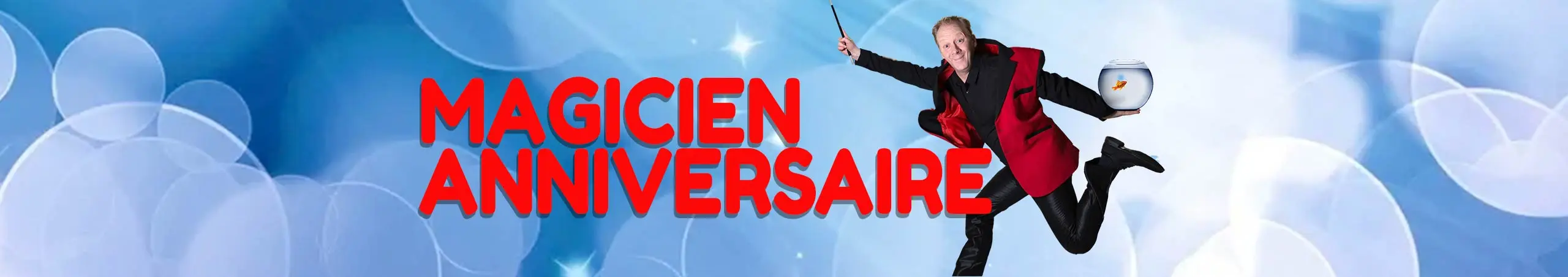 magicien anniversaire adulte enfant